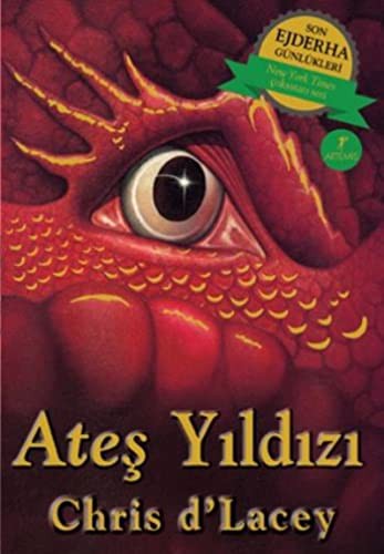 Chris D'Lacey: Son Ejderha Gunlukleri - Ates Yildizi (Paperback, 2014, Artemis Yaynlar, Artemis Yayinlari)
