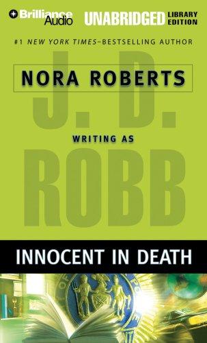 Nora Roberts, J. D. Robb, J DM Robb: Innocent in Death (In Death) (AudiobookFormat, 2007, Brilliance Audio on MP3-CD Lib Ed)