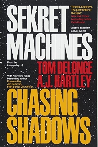 Tom DeLonge, AJ Hartley: Sekret Machines Book 1: Chasing Shadows (1) (2017, To the Stars)