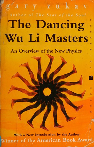 Gary Zukav: The dancing wu li masters (Paperback, 2001, Perennial Classics)