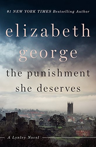 Elizabeth George: The Punishment She Deserves: A Lynley Novel (2018, Viking)