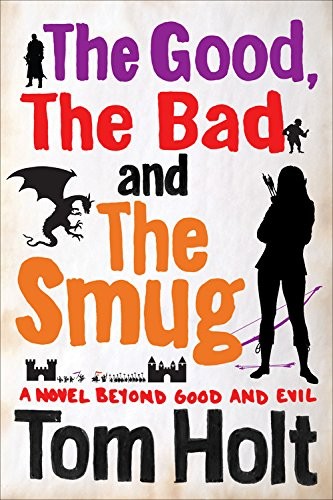 The Good, The Bad and The Smug (Paperback, 2015, Orbit)