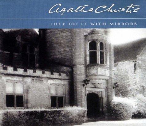 Agatha Christie: They Do It with Mirrors (AudiobookFormat, 2003, Macmillan Audio Books)