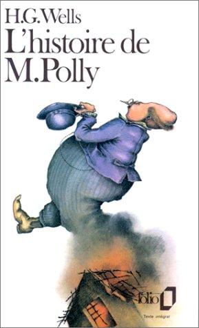 H. G. Wells: L'Histoire de M. Polly (Paperback, French language, 1978, Gallimard)