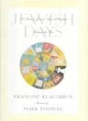 Francine Klagsbrun: Jewish days (1996, Farrar, Straus, Giroux)