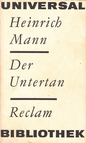 Heinrich Mann: Der Untertan (German language, 1974, Philipp Reclam jun.)