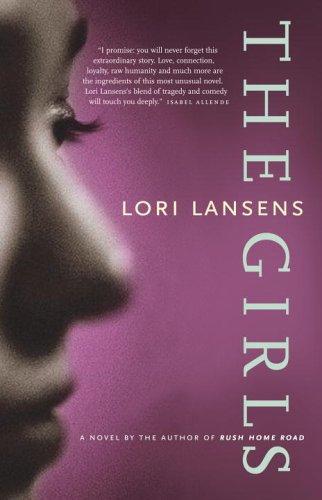 Lori Lansens: The girls (Paperback, 2006, Vintage Canada)