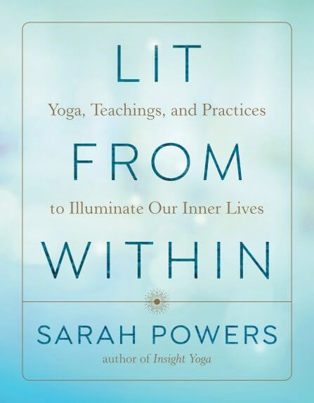 Sarah Powers: Lit from Within (Paperback, 2021, Shambhala Publications)