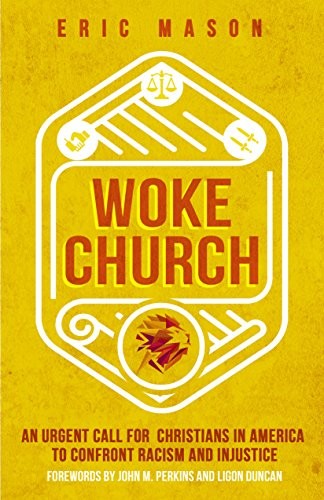 Woke Church (Hardcover, 2018, Moody Publishers)
