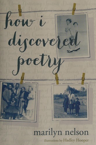 How I discovered poetry (2014, Dial Books/Penguin Group (USA))