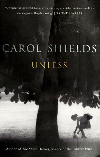 Carol Shields: Unless (Paperback, 2002, Fourth Estate)