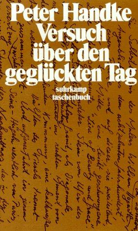 Versuch über den geglückten Tag. Ein Wintertagtraum. (Paperback, German language, 1994, Suhrkamp)