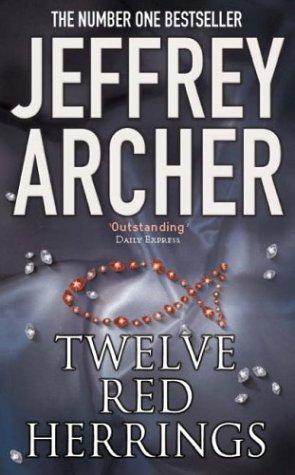 Jeffrey Archer: Twelve Red Herrings (Paperback, 2004, Pan Books)