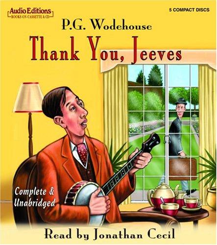 Thank You, Jeeves (AudiobookFormat, 2005, The Audio Partners)