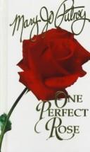 Mary Jo Putney: One perfect rose (1997, Fawcett Columbine, Ivy Books)