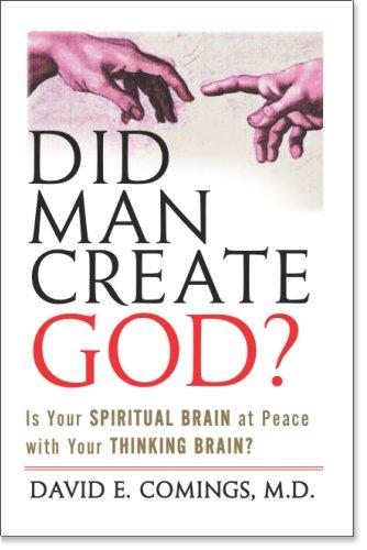 David E., MD Comings: Did Man Create God? (Paperback, 2008, Hope Press)