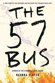 Dashka Slater: The 57 bus (2018, Thorndike Press Large Print)