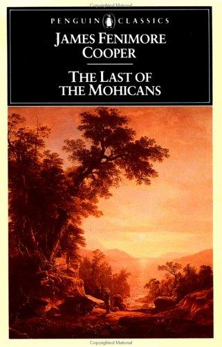 James Fenimore Cooper: The last of the Mohicans (1986, Penguin Books)