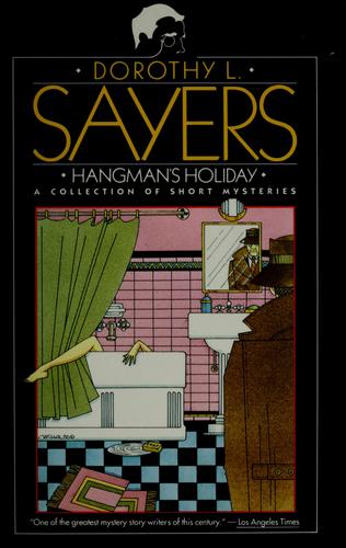 Dorothy L. Sayers: Hangman's holiday (1993, HarperCollins)