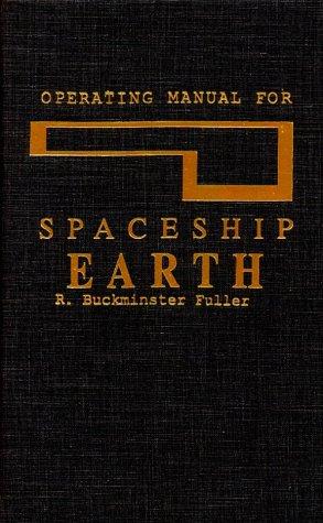 R. Buckminster Fuller: Operating Manual for Spaceship Earth (Hardcover, 1978, Amereon Limited)