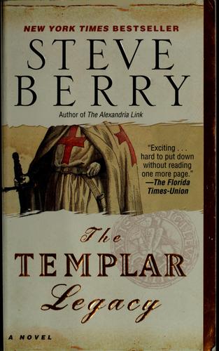 Steve Berry: The templar legacy (Paperback, 2007, Ballantine Books)