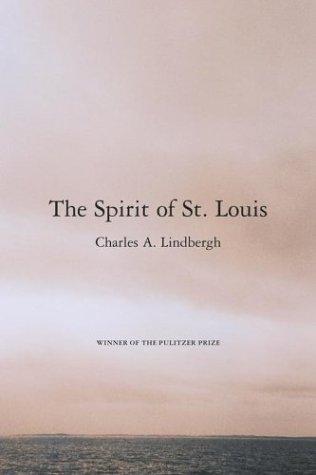 Charles A. Lindbergh: The Spirit of St. Louis (Paperback, 2003, Scribner)