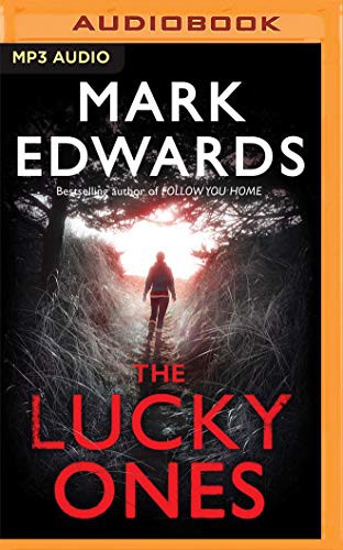 Simon Mattacks, Mark Edwards: Lucky Ones, The (AudiobookFormat, 2017, Brilliance Audio)