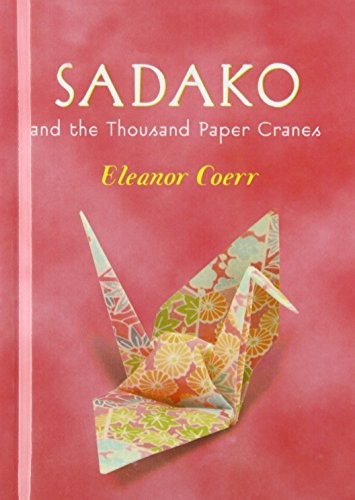 Eleanor Coerr, Ronald Himler: Sadako and the Thousand Paper Cranes (Hardcover, 2008, Paw Prints 2008-09-18)