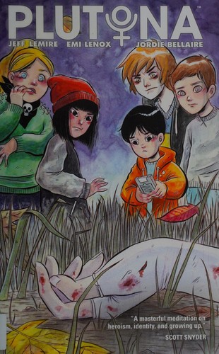 Jeff Lemire: Plutona (2016, Image Comics)