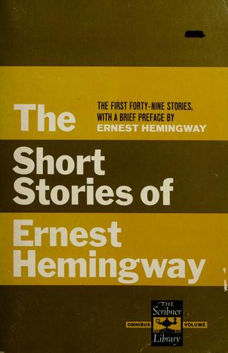 The short stories of Ernest Hemingway. (1938, Scribner's)
