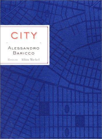 Alessandro Baricco: City (Paperback, French language, 2000, Cheyne)