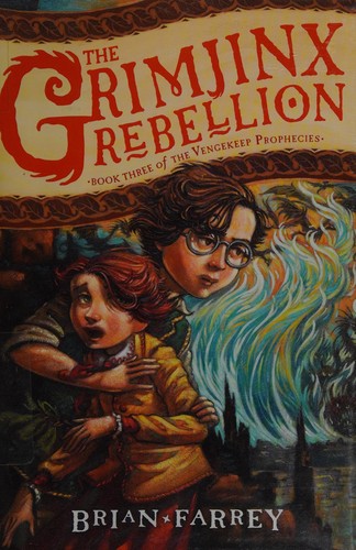 Brian Farrey: The Grimjinx rebellion (2014, HarperCollins Publishers)