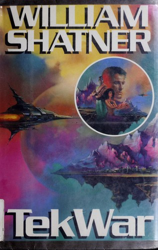 William Shatner: Tek War (1989, Putnam Adult)