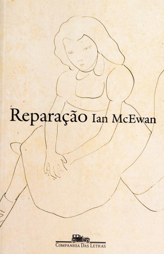 Ian McEwan: Reparação (Paperback, Portuguese language, 2008, Companhia das Letras)