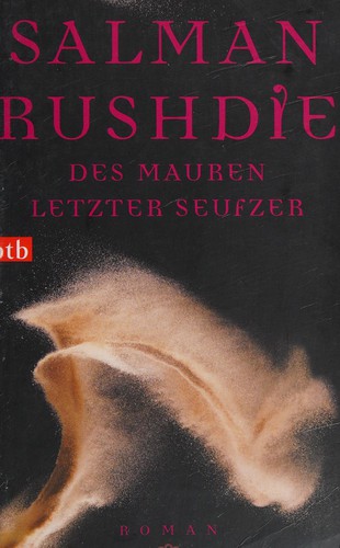 Salman Rushdie: Des Mauren letzter Seufzer (German language, 2014, btb)