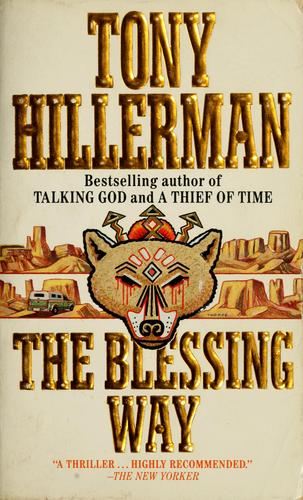 Tony Hillerman: The blessing way (Paperback, 1990, Harper Paperbacks)