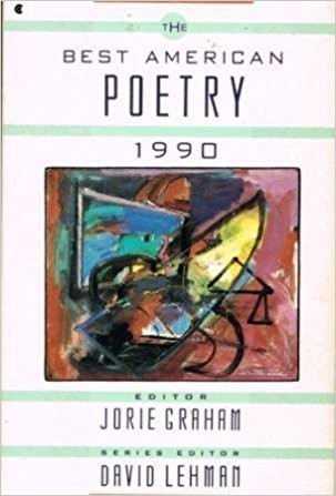 David Lehman, Jorie Graham: The Best American Poetry 1990 (1990, Collier Books, Macmillan)