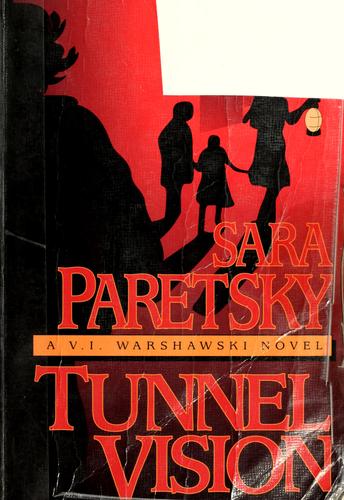 Sara Paretsky: Tunnel vision (1994, Wheeler Pub.)