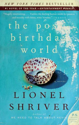 The Post-Birthday World (Paperback, 2008, Harper Perennial)
