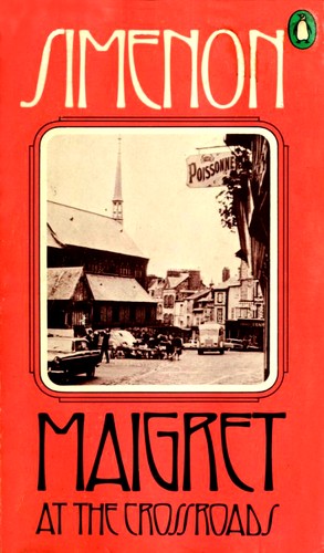 Georges Simenon: Maigret at the crossroads (Paperback, 1964, Penguin Books)