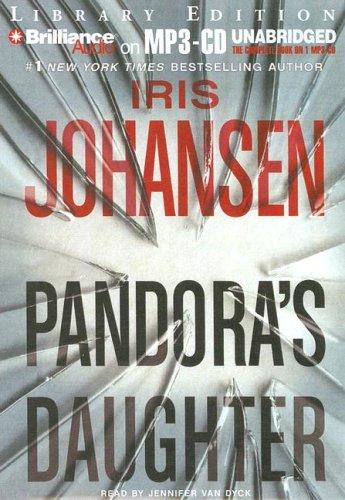 Iris Johansen: Pandora's Daughter (AudiobookFormat, 2007, Brilliance Audio on MP3-CD Lib Ed)