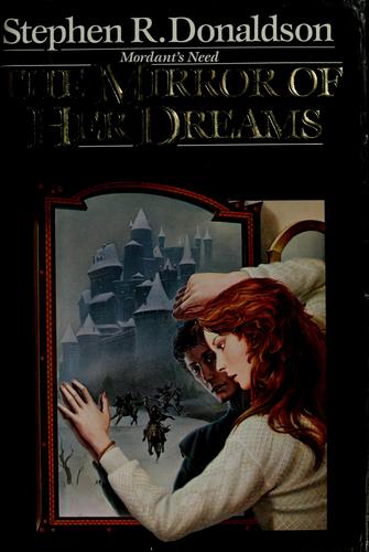 The mirror of her dreams (1986, Ballantine Books)