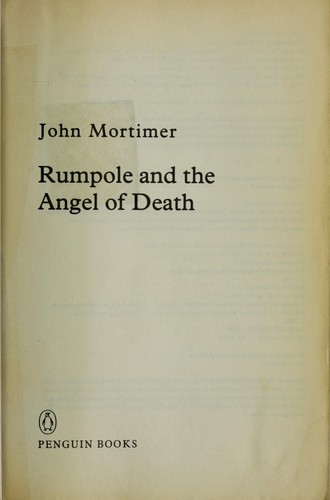 John Mortimer: Rumpole and the angel of death (1997, Penguin Books)