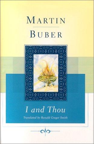 Martin Buber: I and Thou (Hardcover, 2000, Scribner)