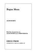 Algis Budrys: Rogue Moon (1977, Gregg Press)