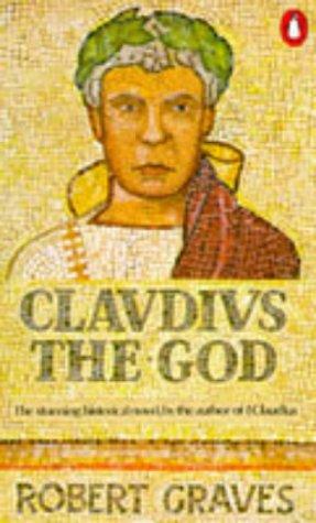 Robert Graves: Claudius the god and his wife Messalina (1954, Penguin)