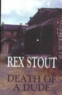 Rex Stout: Death of a dude (1999, Thorndike Press, Chivers Press)