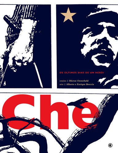 Enrique Breccia, Héctor Germán Oesterheld, Alberto Breccia: Che (Paperback, Portuguese language, 2008, Conrad)