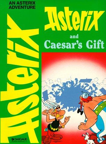 René Goscinny: Asterix and Caesar's Gift (Adventures of Asterix) (Paperback, 1994, Dargaud Publishing International)