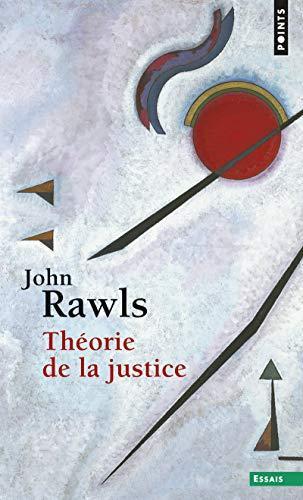 John Rawls: Théorie de la justice (French language, 2009)